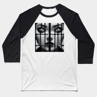 She is trapped, but if you have the courage, free her now Baseball T-Shirt